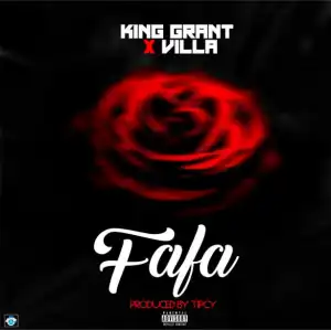 Grant x Villa - Fafa (Prod. by Tipcy)